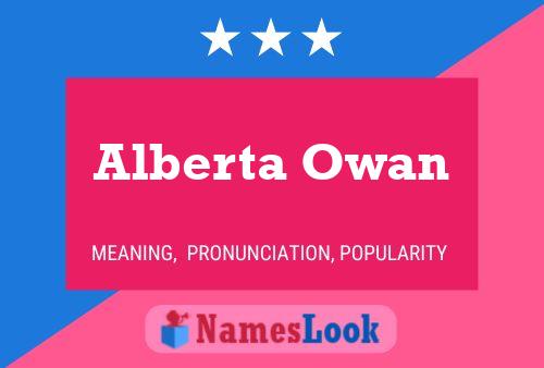 Pôster do nome Alberta Owan