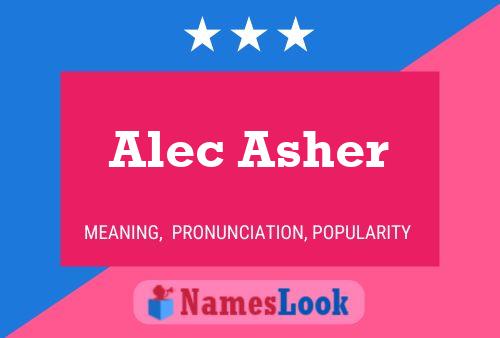 Pôster do nome Alec Asher