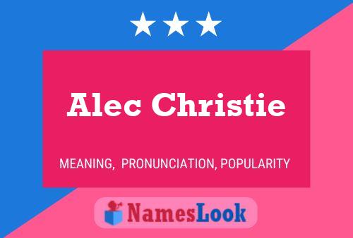 Pôster do nome Alec Christie