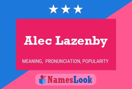 Pôster do nome Alec Lazenby