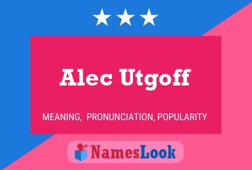 Pôster do nome Alec Utgoff