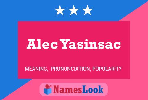 Pôster do nome Alec Yasinsac