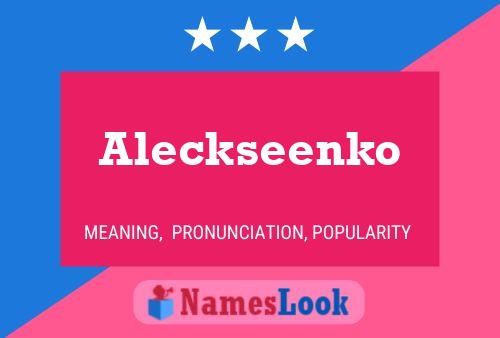 Pôster do nome Aleckseenko