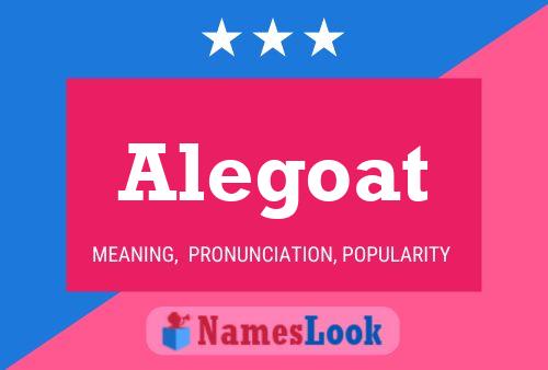 Pôster do nome Alegoat