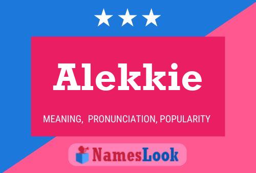 Pôster do nome Alekkie