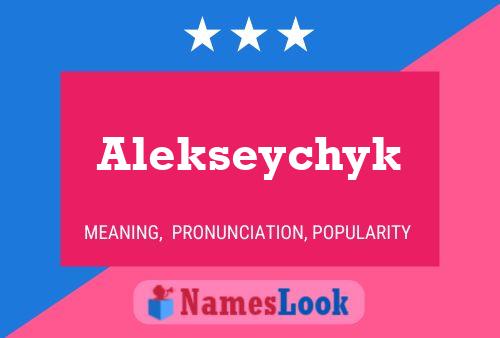 Pôster do nome Alekseychyk