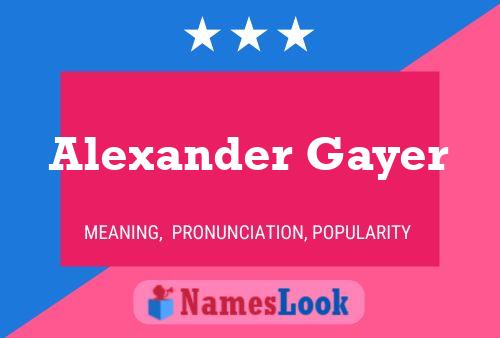 Pôster do nome Alexander Gayer