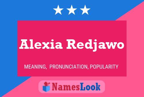 Pôster do nome Alexia Redjawo