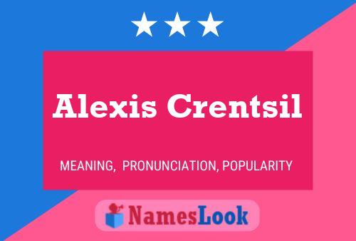 Pôster do nome Alexis Crentsil