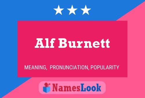 Pôster do nome Alf Burnett