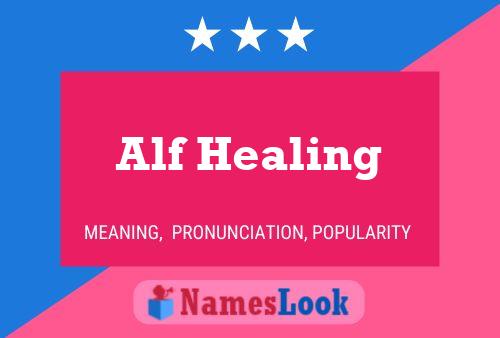 Pôster do nome Alf Healing