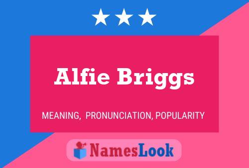 Pôster do nome Alfie Briggs