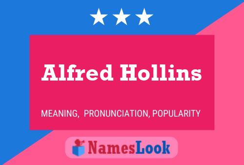 Pôster do nome Alfred Hollins