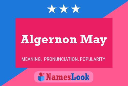 Pôster do nome Algernon May