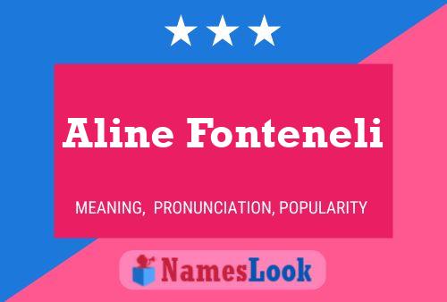 Pôster do nome Aline Fonteneli