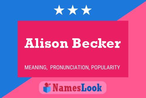 Pôster do nome Alison Becker