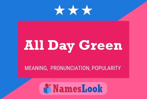 Pôster do nome All Day Green