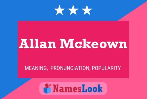 Pôster do nome Allan Mckeown