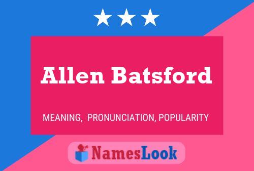 Pôster do nome Allen Batsford