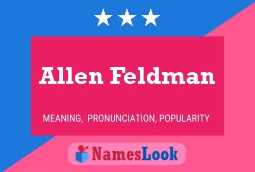 Pôster do nome Allen Feldman