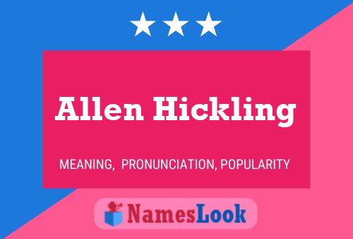 Pôster do nome Allen Hickling