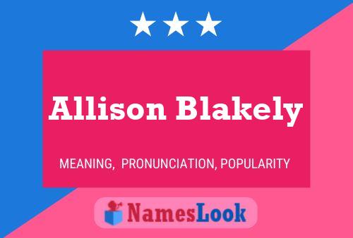 Pôster do nome Allison Blakely