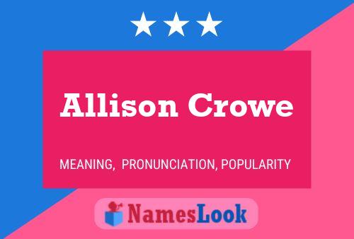 Pôster do nome Allison Crowe