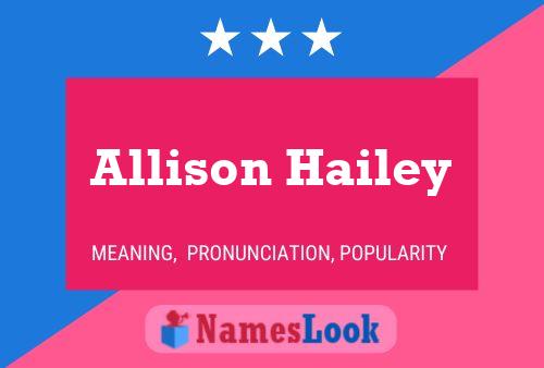 Pôster do nome Allison Hailey