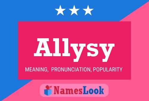 Pôster do nome Allysy