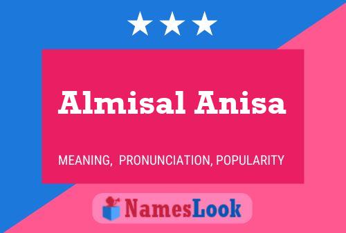 Pôster do nome Almisal Anisa