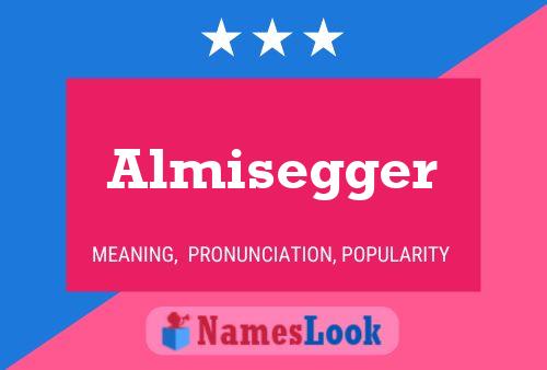 Pôster do nome Almisegger