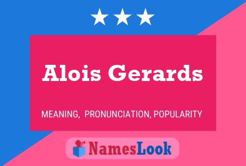 Pôster do nome Alois Gerards