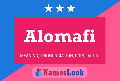 Pôster do nome Alomafi