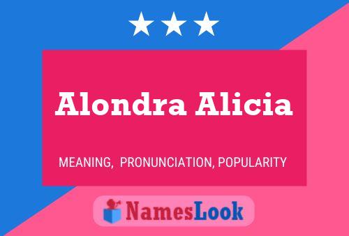 Pôster do nome Alondra Alicia