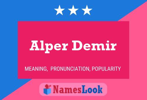 Pôster do nome Alper Demir