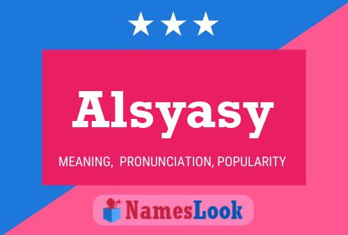 Pôster do nome Alsyasy