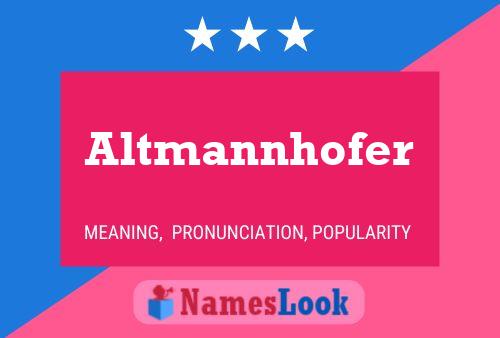 Pôster do nome Altmannhofer