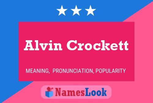 Pôster do nome Alvin Crockett