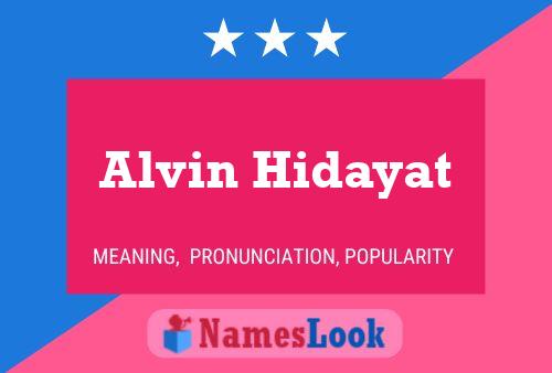 Pôster do nome Alvin Hidayat