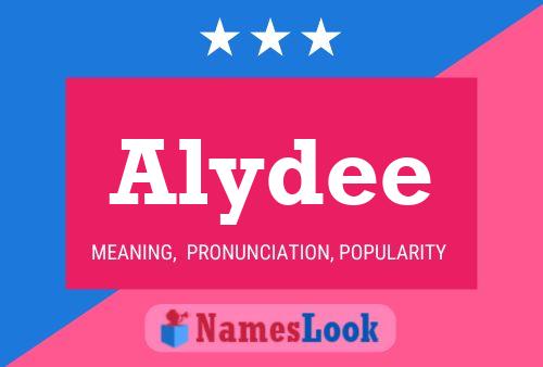 Pôster do nome Alydee