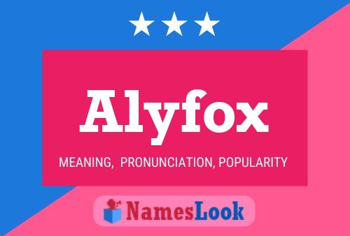 Pôster do nome Alyfox