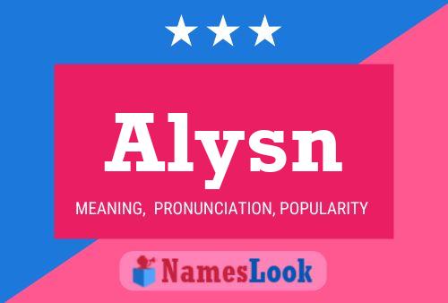 Pôster do nome Alysn