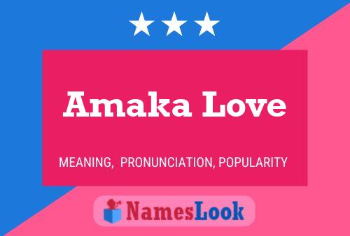 Pôster do nome Amaka Love