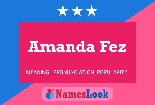 Pôster do nome Amanda Fez