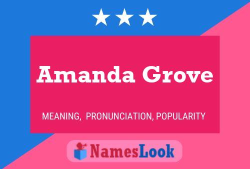 Pôster do nome Amanda Grove