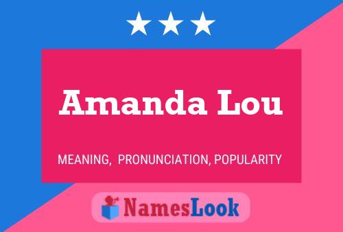 Pôster do nome Amanda Lou