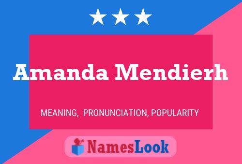 Pôster do nome Amanda Mendierh