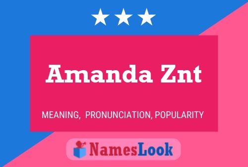 Pôster do nome Amanda Znt