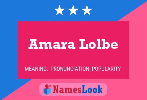 Pôster do nome Amara Lolbe