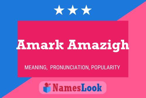 Pôster do nome Amark Amazigh